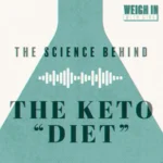 Breaking Down the Science Behind the Keto Diet