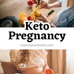 Navigating the Challenges of a Keto Pregnancy: Tips for Success