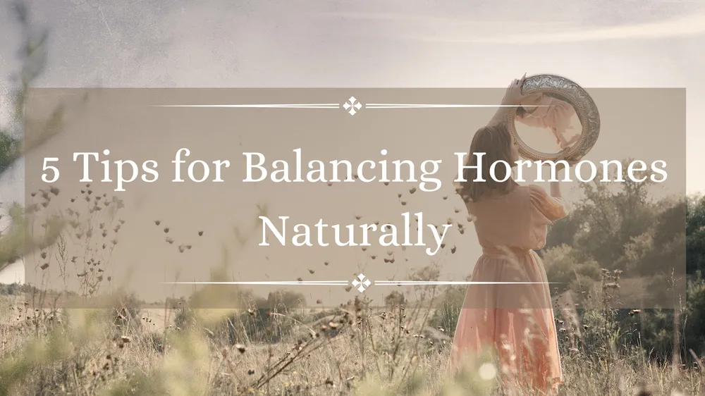 Balancing Hormones with a Plant-Based Lifestyle: Tips and Tricks