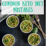Avoid These Common Mistakes on Your Keto Journey